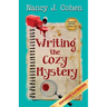 Writing the Cozy Mystery: Expanded Second Edition