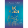 The Reunion: In one weekend of secret mother's business, everything can change