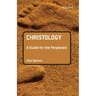 Christology: A Guide for the Perplexed