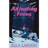 Adjusting Focus