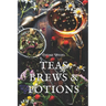 Cottage Witch's: Teas Brews & Potions