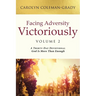 Facing Adversity Victoriously: Volume 2: A Thirty-Day Devotional God Is More Than Enough
