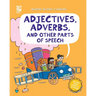 Adjectives, Adverbs, and Other Parts of Speech