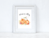 Autumn Is Calling Floral Pumpkins Autumn 2021 Seasonal Wall Home Decor Print by WinsterCreations™ Official Store