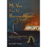 My View from the Blackened Rocks: A Woman's Battle for Equality and Respect in Canada's Mining Industry