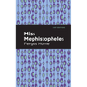 Miss Mephistopheles