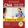 CNA Study Guide 2024-2025: 7 Practice Tests and CNA Book for Exam Prep [7th Edition]