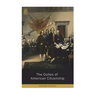 The Duties of American Citizenship