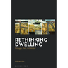 Rethinking Dwelling: Heidegger, Place, Architecture