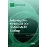 Information Retrieval and Social Media Mining