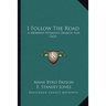 I Follow The Road: A Modern Woman's Search For God
