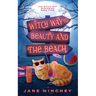 Witch Way to Beauty and the Beach: A Witch Way Paranormal Cozy Mystery #4