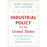 Industrial Policy for the United States