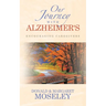 Our Journey with Alzheimer's: Encouraging Caregivers