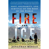 Fire and Ice: Soot, Solidarity, and Survival on the Roof of the World: Soot, Solidarity, and Survival on the Roof of the World