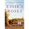 Essie's Roses