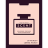 How to Speak Scent: Colognes, Perfumes and Fine Fragrances