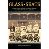 Glass Seats: Walter Brown and the Forgotten Amateur Stars Who Built Hockey in Boston