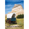 Wagon Train to Idaho: A Western Bounty Hunter, Romance, and Entrepreneur Series-Book 3