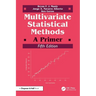Multivariate Statistical Methods: A Primer