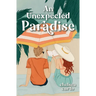 An Unexpected Paradise