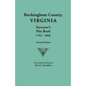 Buckingham County, Virginia, Surveyor's Plat Book, 1762-1858. Second Edition