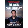 Black Saturday: An Unfiltered Account of the October 7th Attack on Israel and the War in Gaza