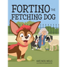 Fortino the Fetching Dog