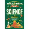 How to Survive Middle School: Science: A Do-It-Yourself Study Guide