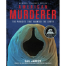 American Murderer: The Parasite That Haunted the South