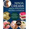 Ninja Creami Deluxe High Protein Recipes Cookbook: 1500 Days of Plant-Based Fruits, Low-Calorie, Sugar-Conscious, Low-Carb Recipes' for Healthy Living