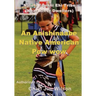 An Anishinaabe Native American Pow wow: Nuluti Equani Ehi Tribe Festival