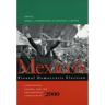 Mexico's Pivotal Democratic Election: Candidates, Voters, and the Presidential Campaign of 2000