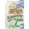 Wandering Back to You