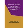 Memoirs of Louis XIV and His Court and of the Regency (Volume 01)