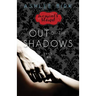 The Moments We Stand: Out of the Shadows: Book 2