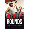 9 of 12 Rounds