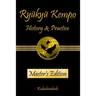 Ryukyu Kempo: History & Practice