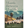 Words Between Worlds: A 1970s Travel Memoir