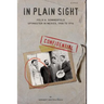 In Plain Sight: Felix A. Sommerfeld, Spymaster in Mexico, 1908 to 1914