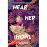 Hear Her Howl