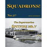 The Supermarine Spitfire Mk. V: The 'Bombay' Squadrons