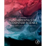 Fundamentals of Ecosystem Science