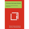 Civilian Nuclear Power: Economic Issues And Policy Formation