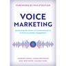 Voice Marketing: Harnessing the Power of Conversational AI to Drive Customer Engagement