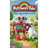 Patchwork Tales: Robby's Remarkable Journey