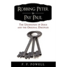 Robbing Peter to Pay Paul: The Usurpation of Jesus and the Original Disciples