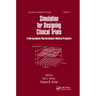 Simulation for Designing Clinical Trials: A Pharmacokinetic-Pharmacodynamic Modeling Perspective