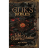 Glik's Fables Vol 1: Isle of the Charred Maiden