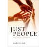 Just People: Virtue, Equality, and Respect